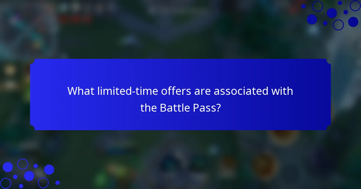 What limited-time offers are associated with the Battle Pass?
