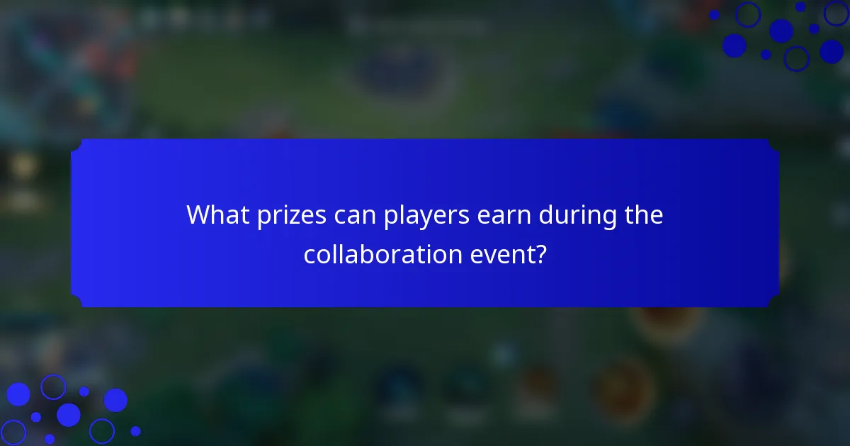 What prizes can players earn during the collaboration event?