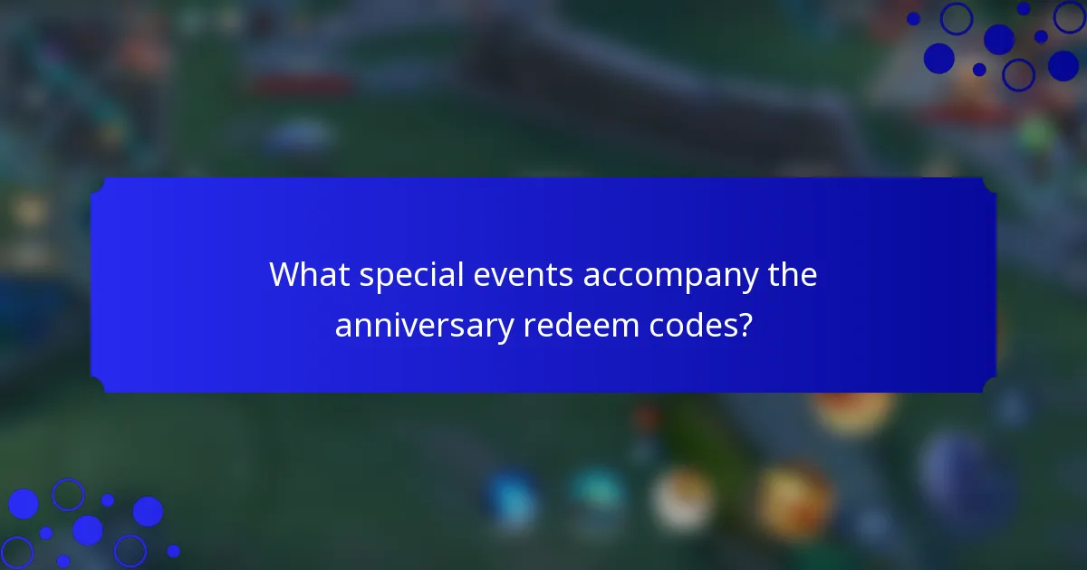 What special events accompany the anniversary redeem codes?