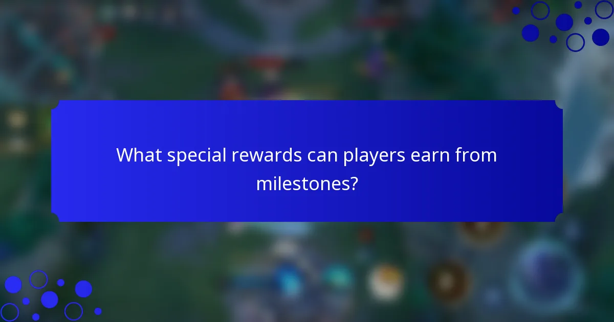 What special rewards can players earn from milestones?