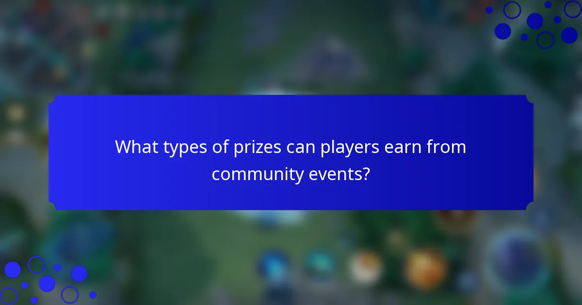 What types of prizes can players earn from community events?