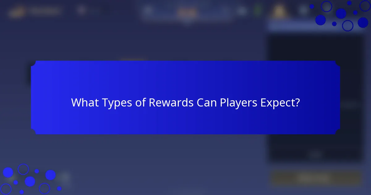 What Types of Rewards Can Players Expect?
